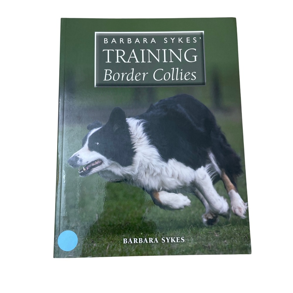Barbara Sykes Training Border Collies Dog Behavior Guide Book